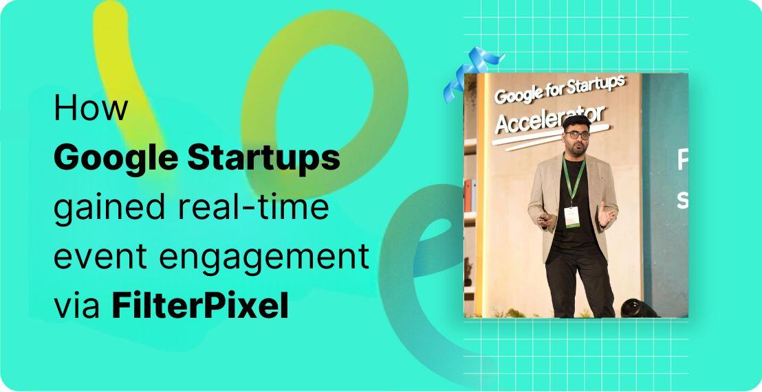 FilterPixel at Google Startups India 