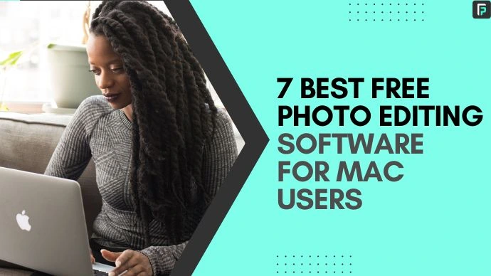 7 free photo editing software for mac users