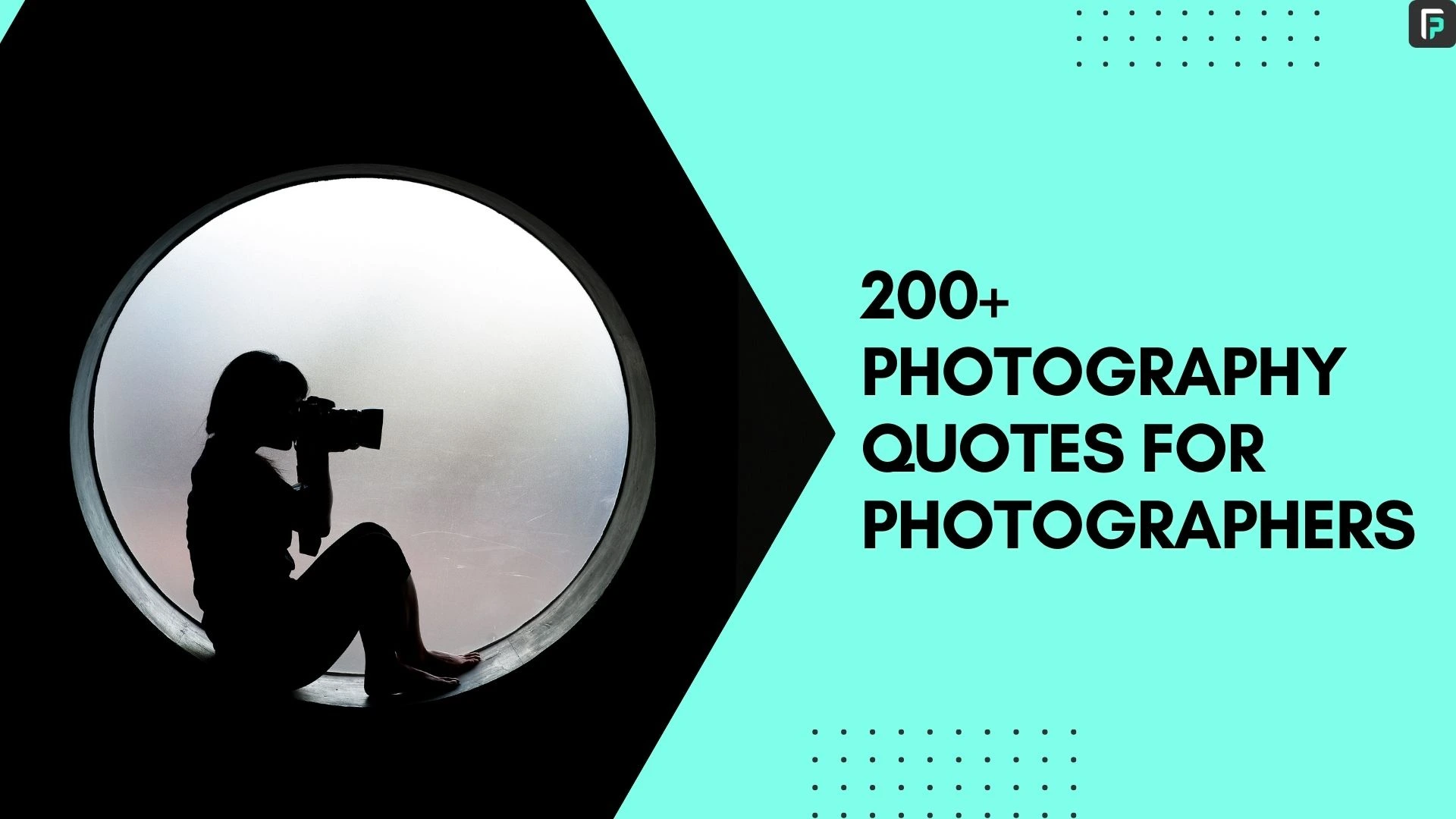 200+ photography quotes for photographers
